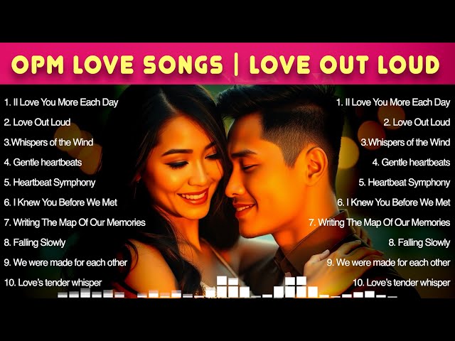 Best OPM Love Songs | Top Opm Love Song Collection | Non Stop Love - I Love You More Each Day