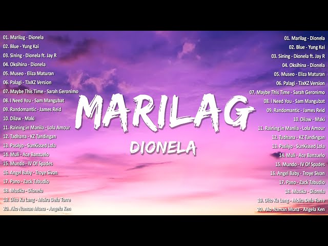 Marilag - Dionela💗Best OPM Tagalog Love Songs With Lyrics💗OPM Trending 2025 Playlist #vol1 #opmsongs