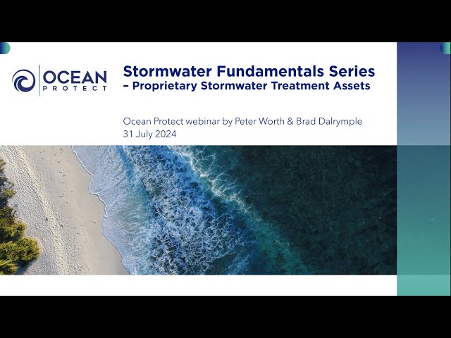 Stormwater Fundamentals Series – Proprietary stormwater treatment assets