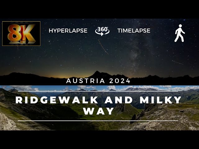 8K 360 & VR Grossglockner mountain ridgewalks with Milky Way timelapse after sunset -ID0259S