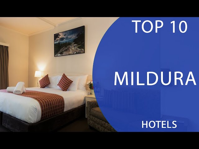 Top 10 Best Hotels to Visit in Mildura, Victoria | Australia - English