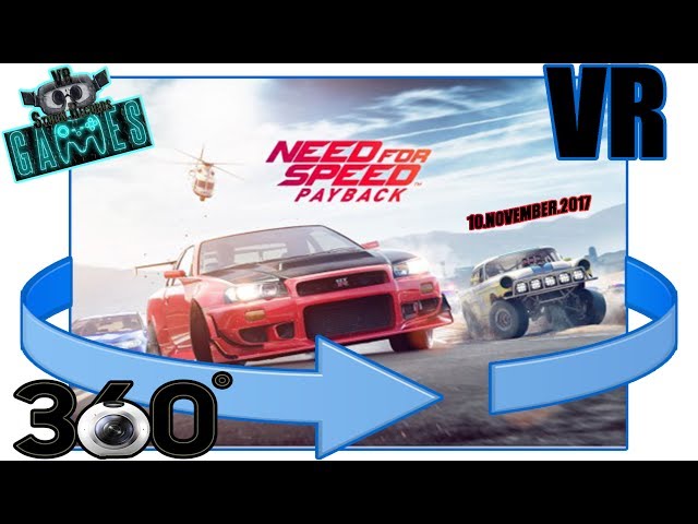 Need For Speed PayBack - 360° VR - [GAME 2017] - VR Studio Records