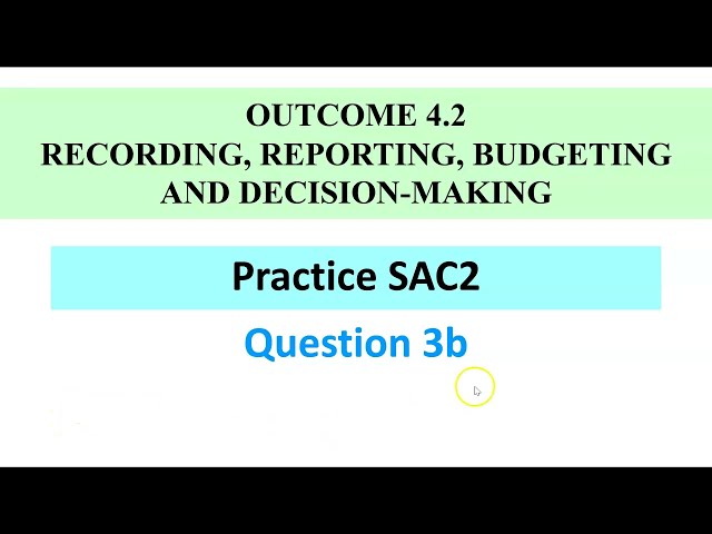 Practice SAC2 Question 3b