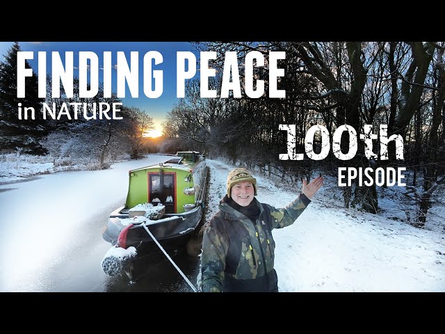 FINDING PEACE in NATURE - OFF GRID LIVING - 100th Episode