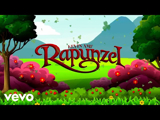 Kevin AMF - Rapunzel (Lyric Video)