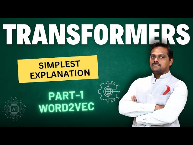 Transformers | Word2Vec | Part1