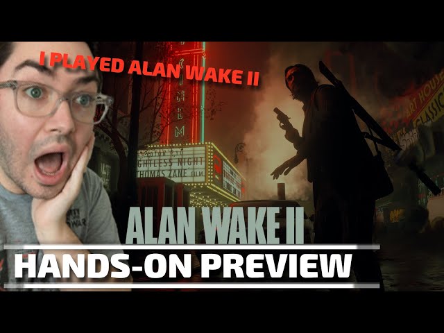 I PLAYED ALAN WAKE 2 - The Hands-on Preview