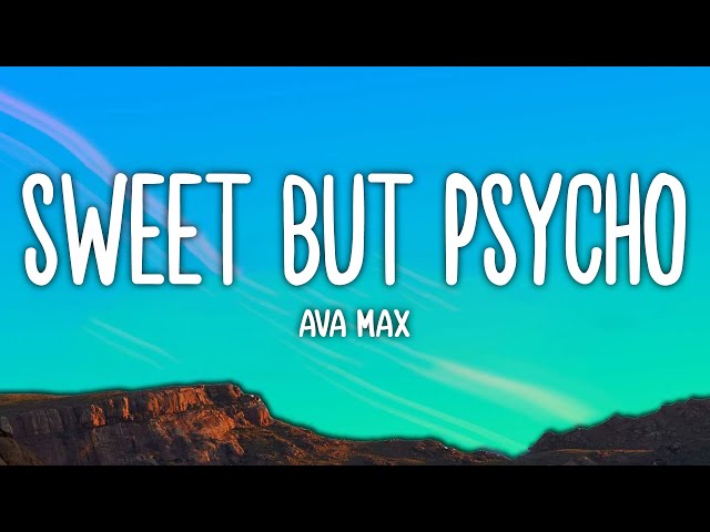 Ava Max - Sweet but Psycho (Lyrics)