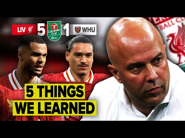 5 Things we learned from Liverpool 5-1 West Ham