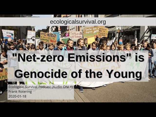 "Net Zero Emissions" is Genocide of the Young