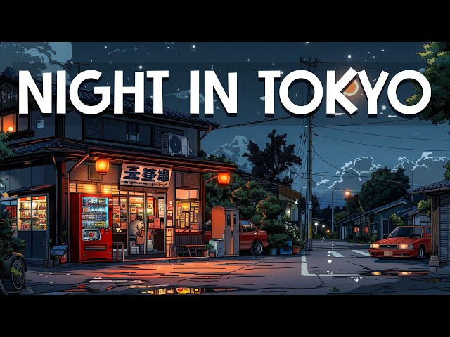 A Silent Night in Tokyo 🔥Night In Tokyo 🌃 Lo fi Beats To Sleep, Relax  [lofi hiphop mix]