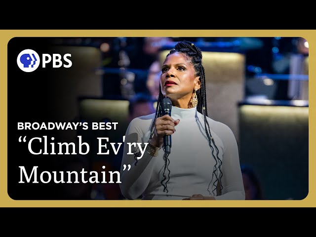 Audra McDonald Performs "Climb Ev'ry Mountain" | Broadway's Best | GP on PBS