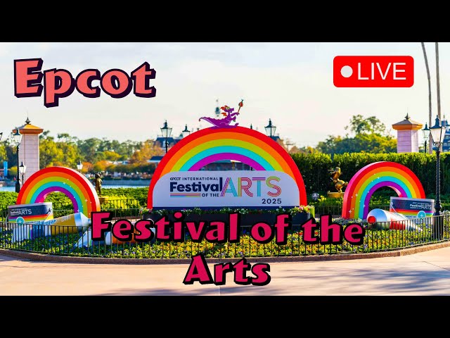 🔴LIVE: Epcot Festival of the Arts 2025 | Disney On Broadway | Artwork | Shopping | More! 2-8-25