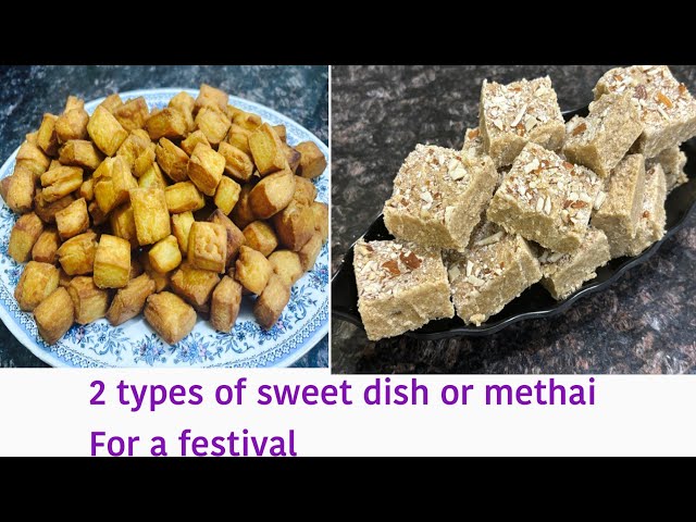 Two types of two sweet dishes, do try this sweet recipe desert barfi best for the festivals by MKK