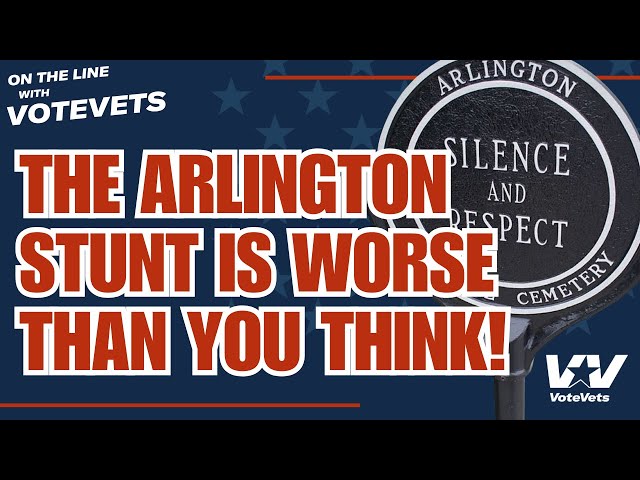 Trump's Arlington Stunt is Much Worse Thank You Think!