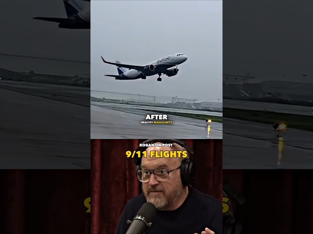 Joe Rogan Shocked By Post 9/11 Flights