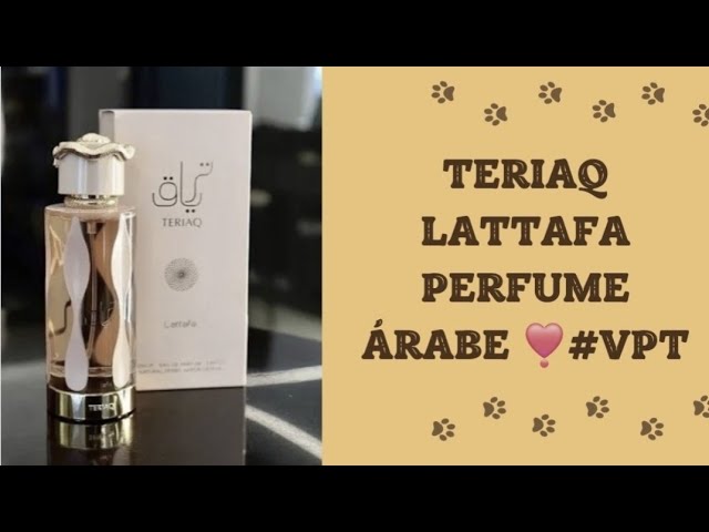 TERIAQ  LATTAFA  PERFUME ÁRABE ❤️RESENHA E MINHA OPINIÃO.