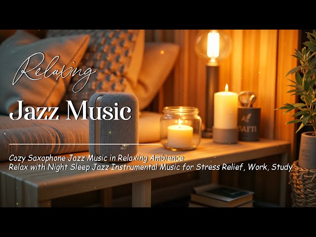 Midnight Smooth Jazz - Soothing Sax & Piano Instrumental BGM - Relaxing Jazz Music for Deep Sleep