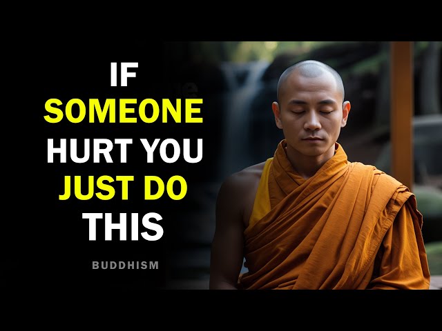 If Someone Hurts You, Just Do This 😊❤️ | Buddhism | Buddhist Teachings