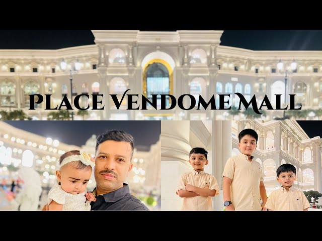 Place Vendome Mall Qatar 🇶🇦