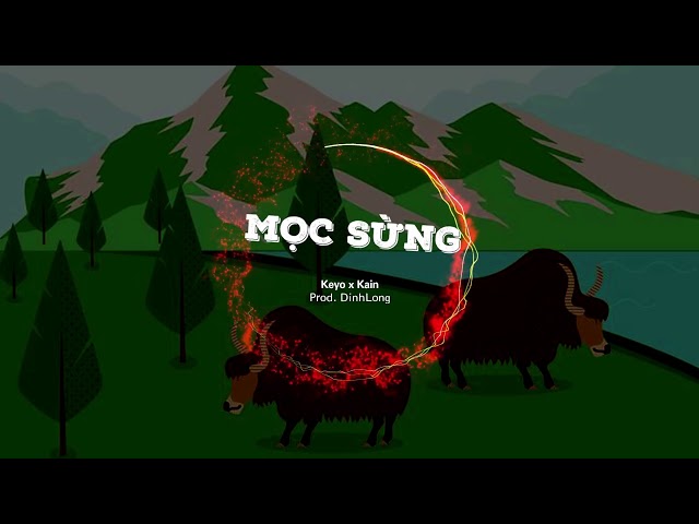 MỌC SỪNG   Lyrics Official   Keyo x Kain x Prod  DinhLong