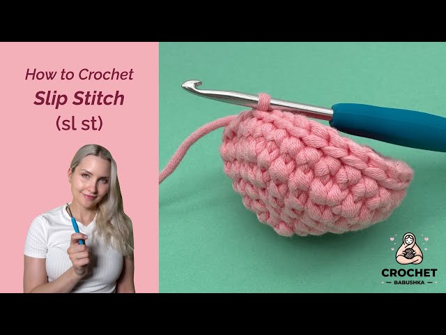 How to crochet SLIP STITCHES (sl st) | Easy crochet TUTORIAL for beginners