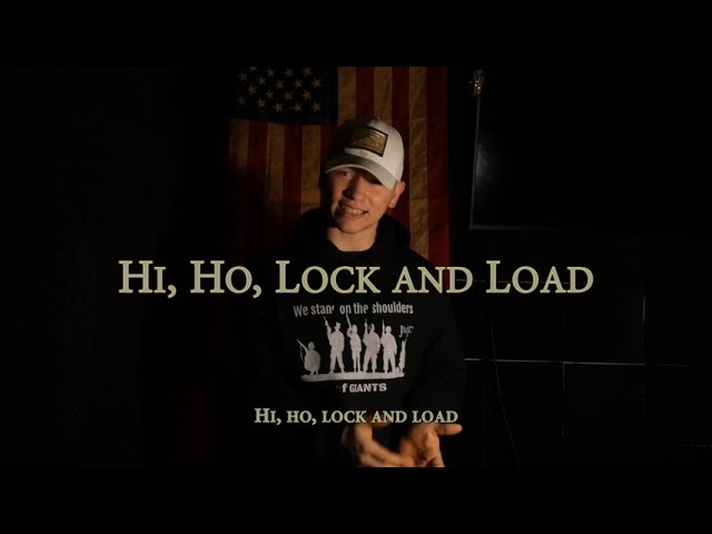 Hi, Ho, Lock and Load (Military Cadence) | Official Lyric Video