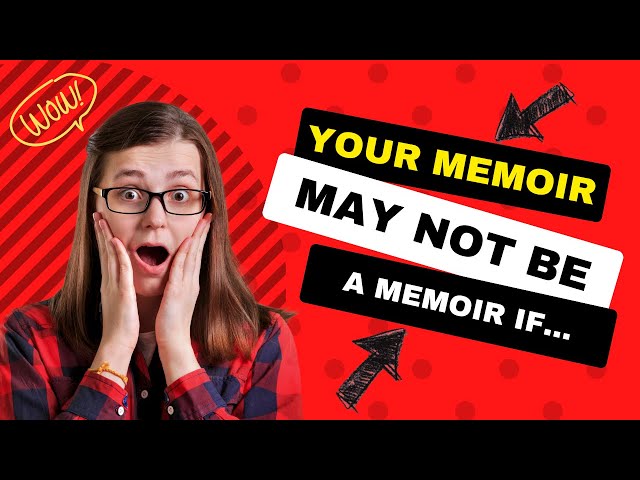 What Memoir Is... NOT