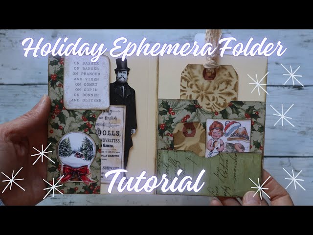 Create A Festive Holiday Ephemera Folder With Tim Holtz Products And Digitals - Journal Tutorial