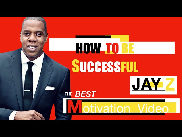 HOW TO BE SUCCESSFUL | JAY Z