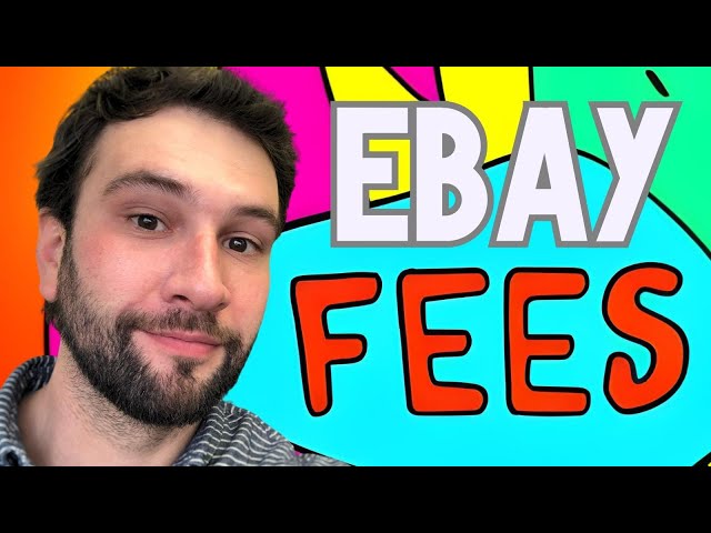 eBay Fees: A Complete Breakdown (2024) [minor update in description]