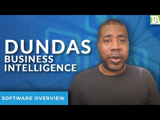 Dundas BI (Business Intelligence): Product Overview and Highlights