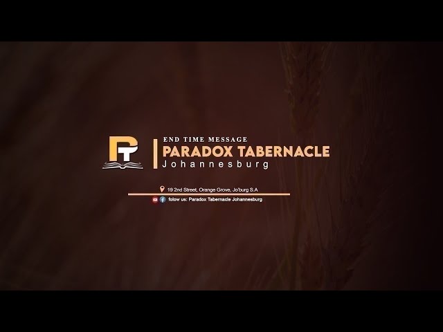 Live streaming of Paradox Tabernacle JHB