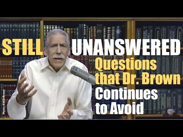 STILL UNANSWERED - Questions that Dr. Brown Continues to Avoid - askdrbrown