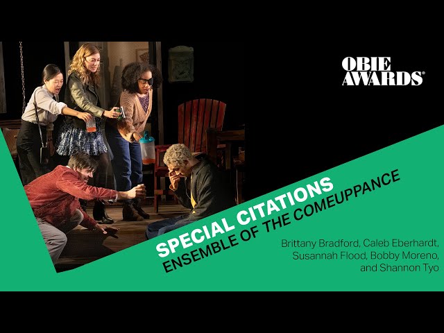 67th Obie Awards: Ensemble of The Comeuppance Acceptance Speech