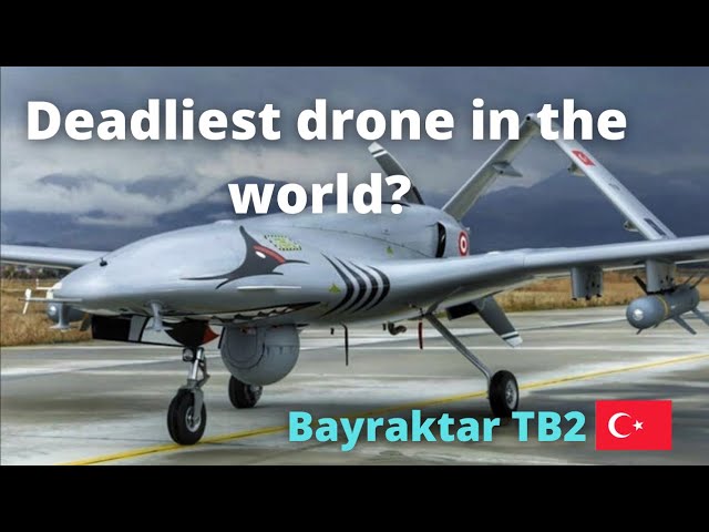 Why Is The Turkish Bayraktar TB2 Drone So Effective?