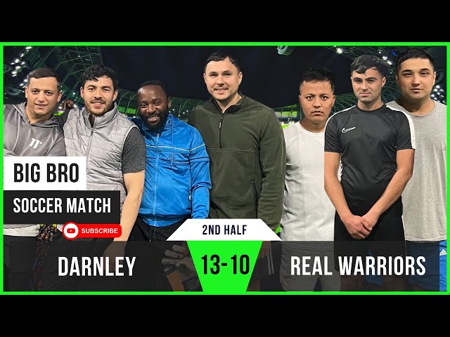 Darnley 13-10 Warriors | Darnley Dominate as Warriors Fall Short | Big Bro Soccer (2nd Half)