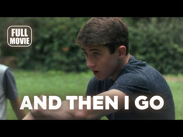 🎥️ Drama Movie: And Then I Go (2017) English Full Movie | Watch Boldly!