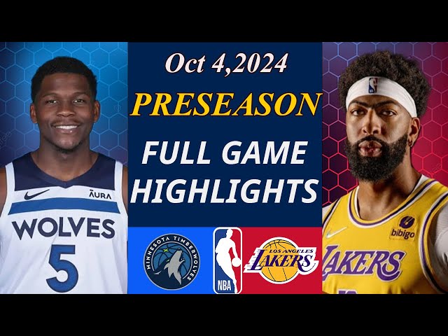 Minnesota Timberwolves vs Los Angeles Lakers Full  Game  Oct 4,2024 | NBA TODAY | NBA HIGHLIGHTS .