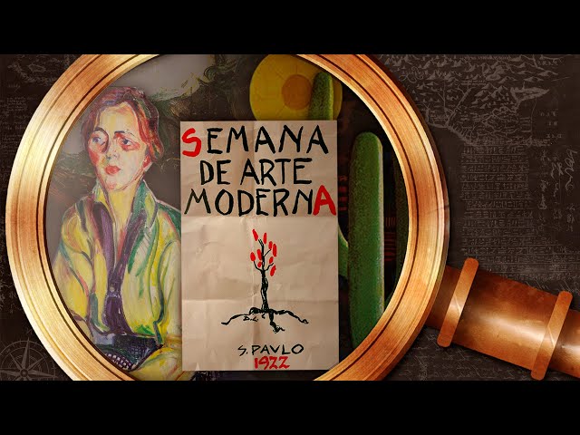 Semana de Arte Moderna de 1922 | Nerdologia