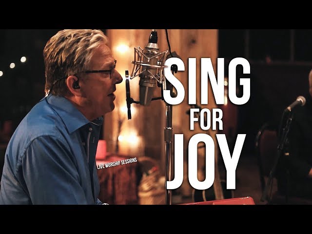 Don Moen - Sing for Joy | Live Worship Sessions