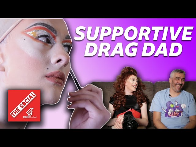 Me And My Supportive Drag Dad | Scottish Drag Queen Tianah Tucker