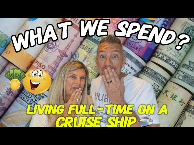 💵 What we Spend Living on a Cruise Ship Full-time | Villa Vie Odyssey | Episode 80 🚢