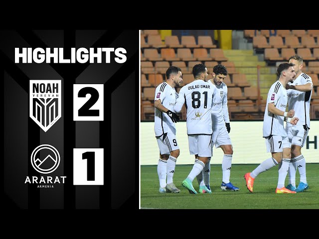 Noah 2-1 Ararat-Armenia (Fastex Premier League, Round 10) | Highlights