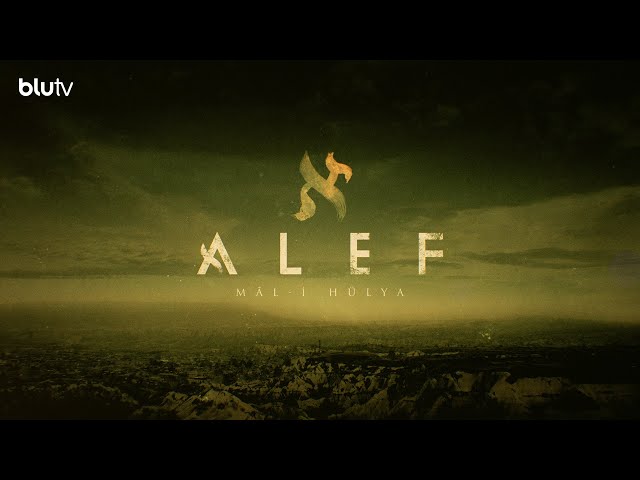 ALEF: Mâl-i Hülya | Jenerik