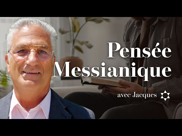 Pensée messianique avec Jacques