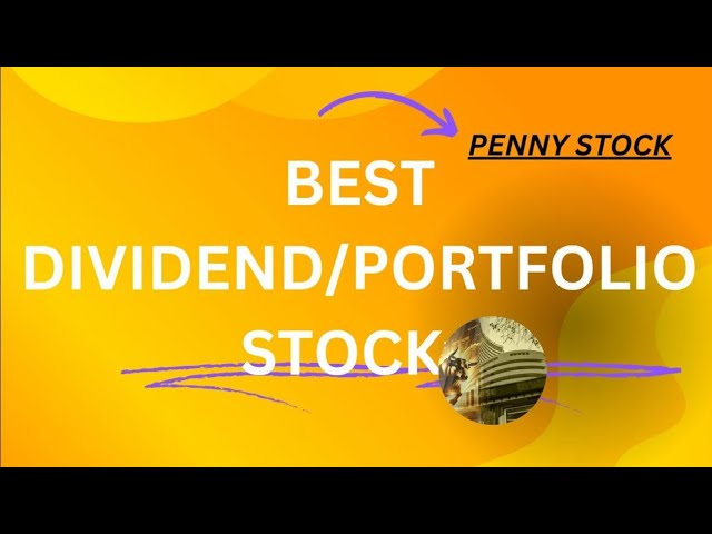 Best Dividend Paying Penny Stock || Best Portfolio Stock for Long-term Investment || Best Stock