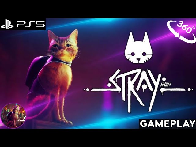 Stray Gameplay #straycat #ps5games #360vr