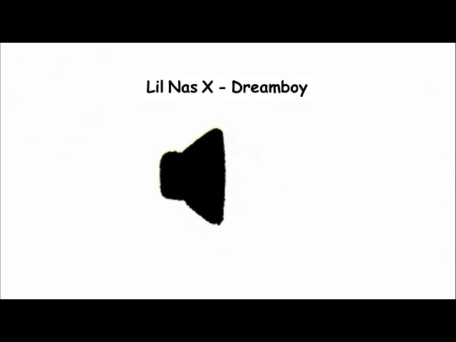 Lil Nas X   Dreamboy