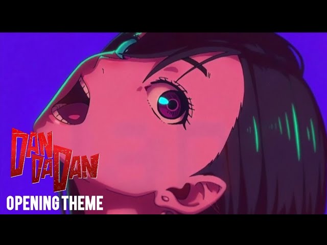 Dandadan - Opening | Otonoke By Creepy Nuts